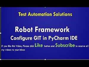 Robot Framework | Configure GIT in Pycharm IDE