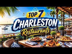 7 Best Restaurants in Charleston, South Carolina | USA - English