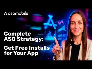 Complete ASO Strategy 2025: How to Get Free Installs for Your App | ASOMobile