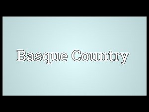 Basque Country Meaning