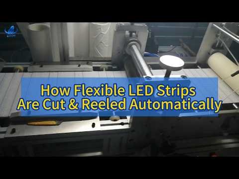 How Flexible LED Strips Are Cut & Reeled Automatically