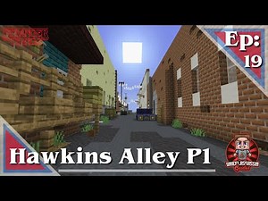 How to build the Hawkins Square Alleyway from Stranger Things in Minecraft!! Part: 1/2 | Ep. 19