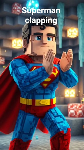 superman clapping in minecraft
