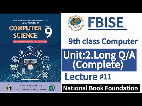 Class 9 Computer | Chapter 2 | Long Q/A (Complete) | FBISE New Syllabus | NBF