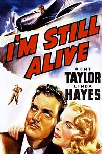 I'm Still Alive (1940) - Movie