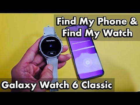 Galaxy Watch 6 Classic: How to FIND My Watch & FIND MY Phone