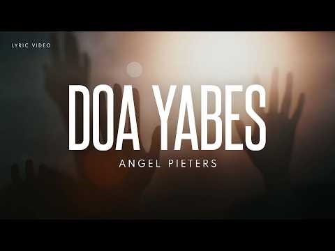 DOA YABES - ANGEL PIETERS [LYRIC VIDEO]