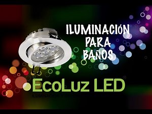 Iluminación Led para baños