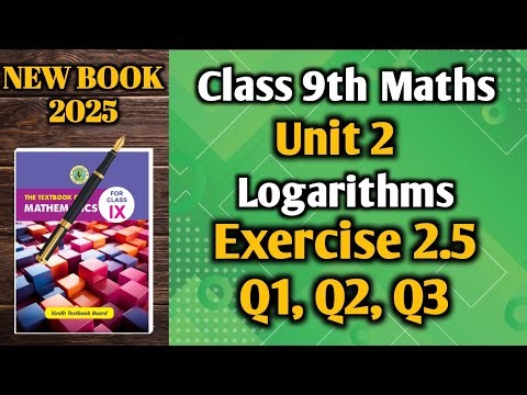 Exercise 2.5 class 9 maths Q1, Q2, Q3 | log Antilog wihtout using calculator | Sarfraz Hussain