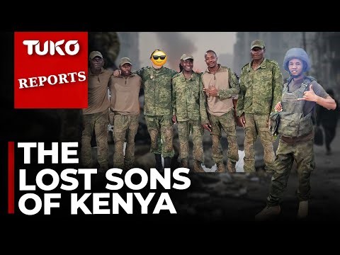 How Kenyans are duped and recruited to fight in the Russia-Ukraine war | Tuko TV