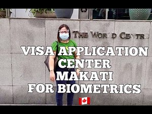 VISA APPLICATION CENTER FOR BIOMETRICS MAKATI/ VFS 2020