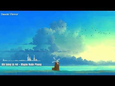 Relaxing piano music - Khi bóng lá rơi - Maple Noãn Phong「DancingFL」