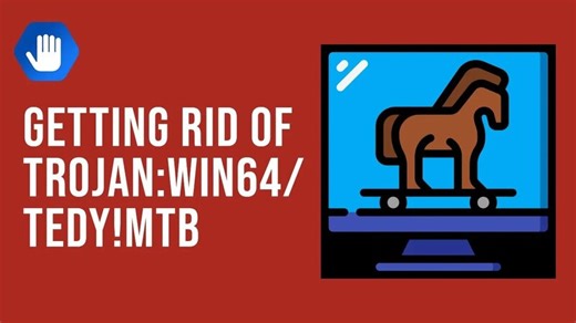 Getting Rid of Trojan:Win64/Tedy!MTB (Tutorial Video)