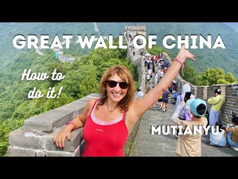 HOW TO WALK THE GREAT WALL of CHINA - BEST BEIJING DAY TRIP (Mutianyu)