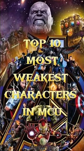Top 10 Most Weakest characters in MCU #marvel #viral #shorts