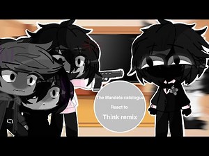 The Mandela catalogue react to think remix