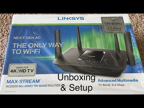 Linksys AC2200 Triband router | Max-Stream | EA8300 unboxing and Setup