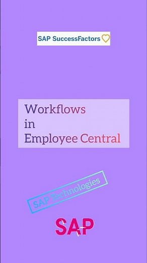 l Workflows in Employee Central l Success Factors l
