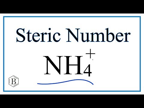 Steric Number for NH4+ (Ammonium ion)
