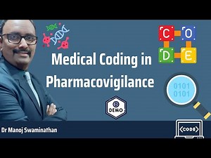 Medical Coding in Pharmacovigilance