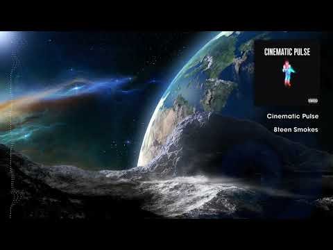 8teen Smokes - Cinematic Pulse