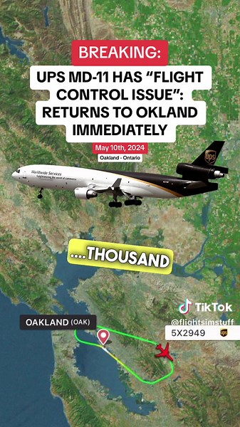 UPS MD-11 HAS “FLIGHT CONTROL ISSUE”: RETURNS TO OKLAND IMMEDIATELY #news #aviation #ups #controlissues #pilot #airplane