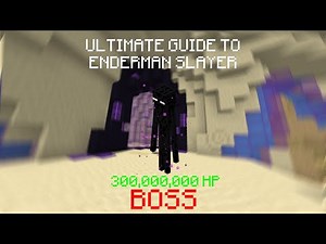 The ULTIMATE Guide to Enderman Slayer (Voidgloom Seraph) on Hypixel Skyblock