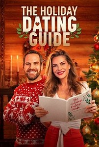 The Holiday Dating Guide | Audience Reviews