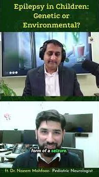 Epilepsy in Children: Genetic or Environmental?