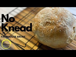 No Knead Farmhouse Bread recipe | Crusty Artisan Bread | Easy homemade bread