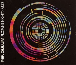 Pendulum - Propane Nightmares