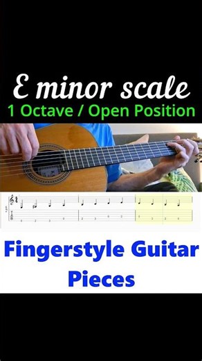 E Minor Scale - 1 Octave / Open | Fingerstyle Guitar + TABS / Sheet Music