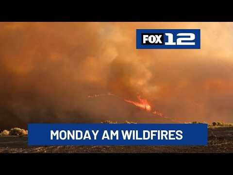Oregon wildfire update, Monday morning July 27