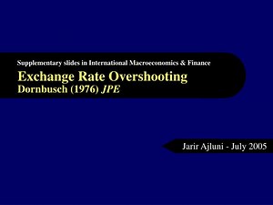 Exchange Rate Overshooting Dornbusch (1976) JPE - SlideServe