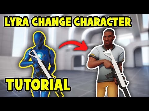 How to Change Lyra Character | Unreal Engine 5 Tutorial