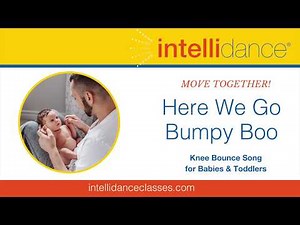 Intellidance® Presents Here We Go Bumpy Boo: A Knee Bounce Song for Babies and Toddlers