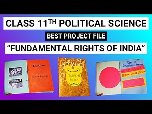 Class 11th Political Science Project File on "Fundamental Rights of India" | Amazing Creative Idea 1