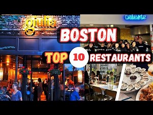 Top 10 Best Restaurants to Visit in Boston, Massachusetts