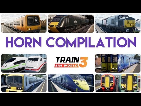 Horn Compilation - Train Sim World