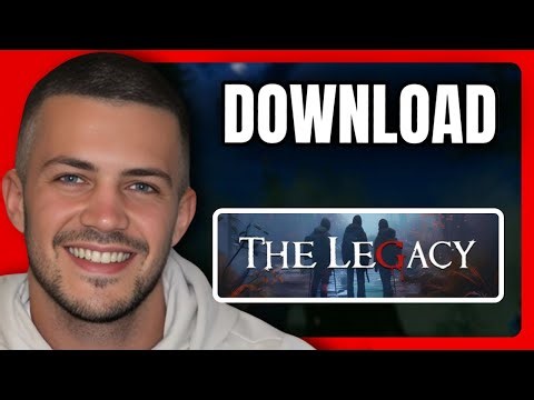 How To Download The Legacy on PC (Step By Step)