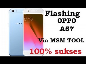 Cara Flashing Oppo A57 CPH1701 Via Msm Download Tool