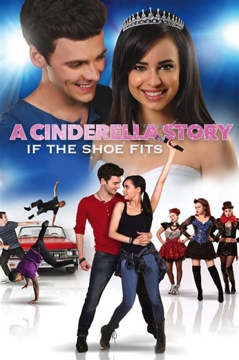 Stream A Cinderella Story: If the Shoe Fits (2016): Find it on Netflix, Prime Video, Hulu & more