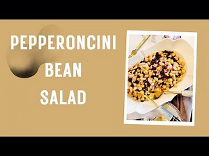 EASY Cold Bean Salad Recipe!