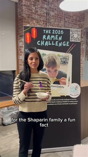 Ruchi accepted The Mark Shaparin Foundation Ramen Challenge to increase awareness about SUDEP