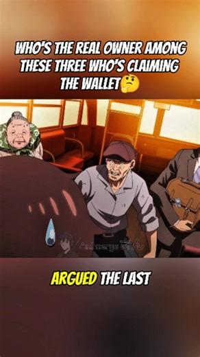 14K views · 2.8K reactions | Who's the real owner among these three who's claiming the wallet樂 #anime #fyp Name: The Mononoke Lecture Logs of Chuzenji-sensei: He Just Solves All the Mysteries | Animergeさん | Facebook