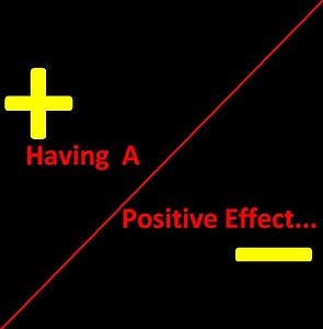 Having a Positive Effect ...