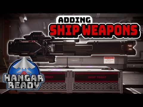 Star Citizen 3.17 Tutorial - Adding Ship Weapons!