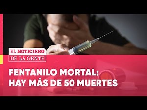 INVESTIGAN a los RESPONSABLES por las MUERTES a causa del FENTANILO CONTAMINADO #ElNotidelaGente