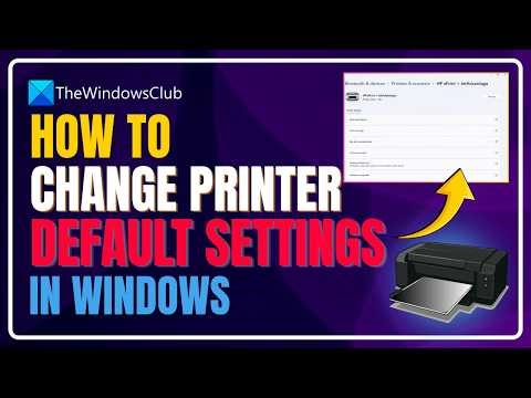 How to change Printer default settings in Windows 11