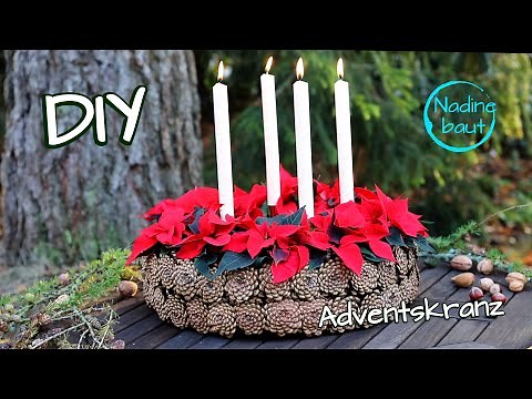Make your own Advent wreath - Christmas decorations from pine cones - DIY